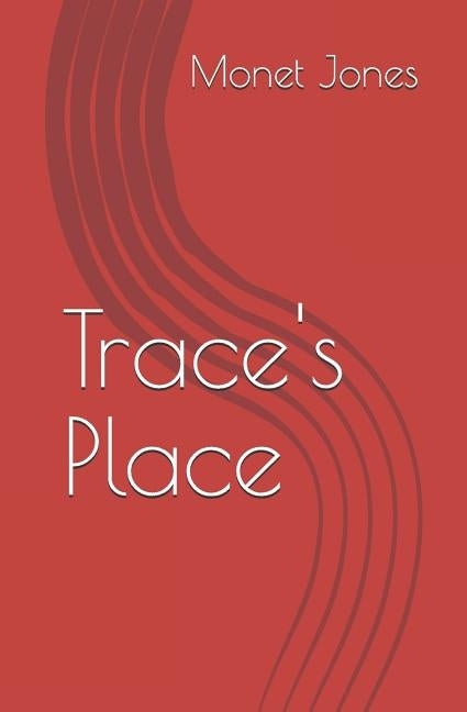 Trace's Place by Jones, Monet