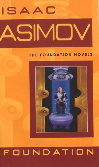 Foundation by Asimov, Isaac