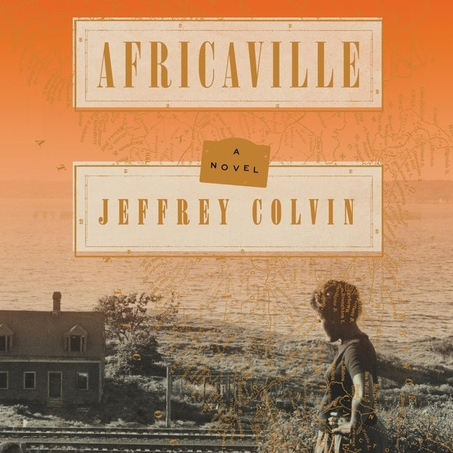 Africaville by Colvin, Jeffrey