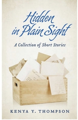 Hidden in Plain Sight by Thompson, K. Y.