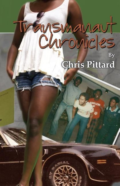 Transmanaut Chronicles by Pittard, Chris