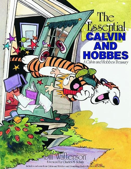 The Essential Calvin and Hobbes: A Calvin and Hobbes Treasury by Watterson, Bill