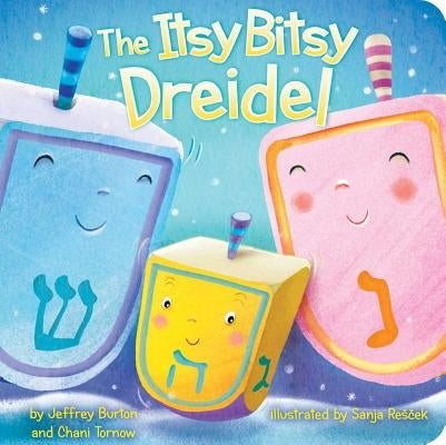 The Itsy Bitsy Dreidel by Burton, Jeffrey