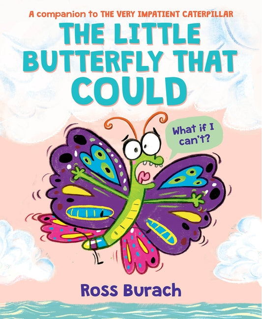 The Little Butterfly That Could (Butterfly Series) by Burach, Ross