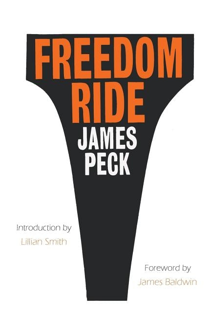 Freedom Ride by Peck, James