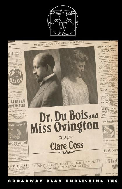 Dr Du Bois and Miss Ovington by Coss, Clare