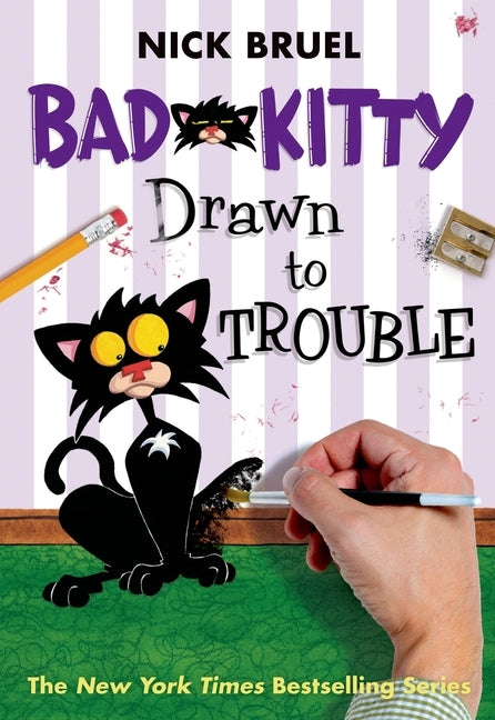 Bad Kitty Drawn to Trouble by Bruel, Nick