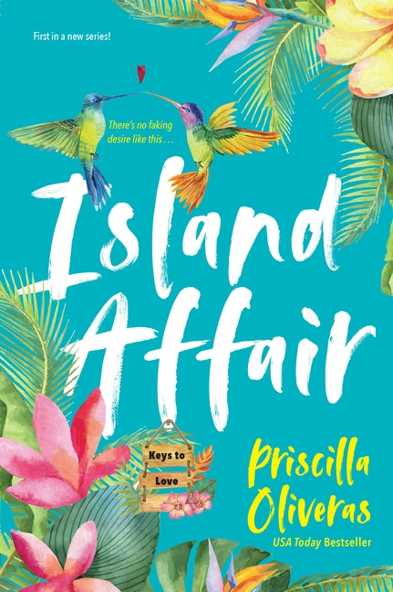 Island Affair: A Fun Summer Love Story by Oliveras, Priscilla