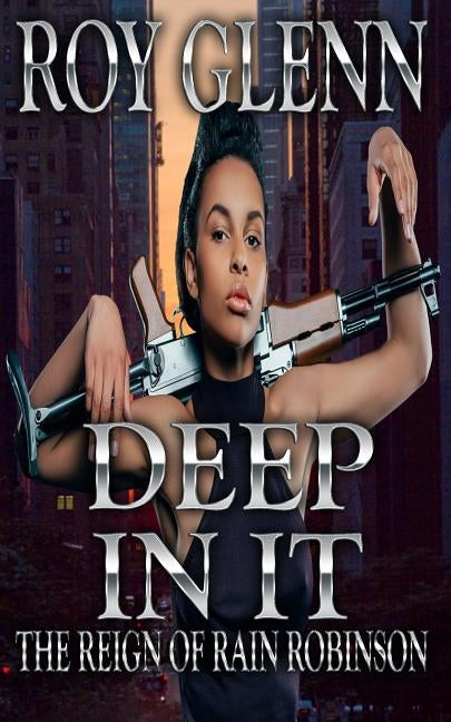 Deep in It by Glenn, Roy