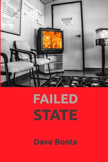 Failed State by Bonta, Dave