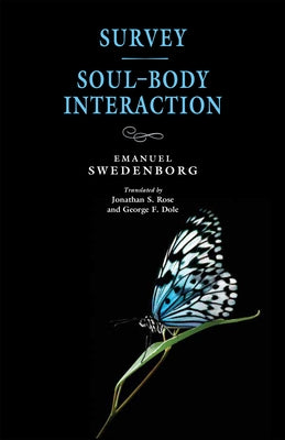 Survey / Soul-Body Interaction by Swedenborg, Emanuel