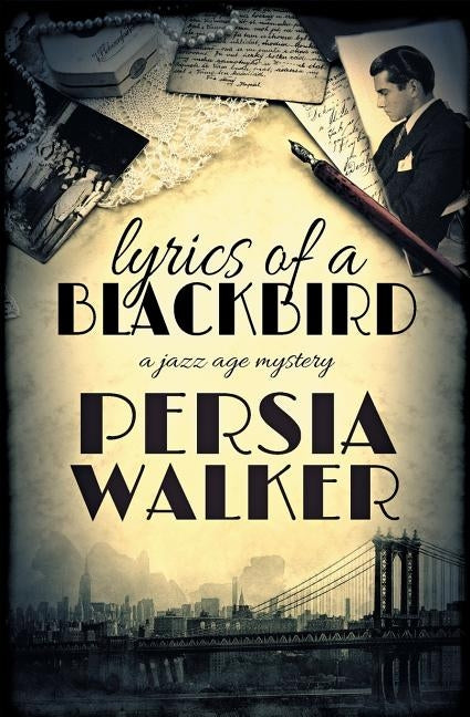 Lyrics of a Blackbird by Walker, Persia