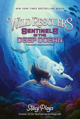 Wild Rescuers: Sentinels in the Deep Ocean by Stacyplays