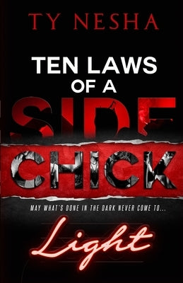 Ten Laws of a Side Chick by Nesha, Ty