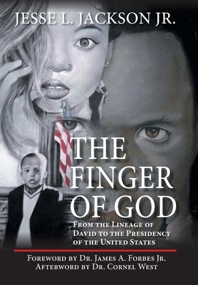 The Finger of God by Jackson, Jesse L., Jr.