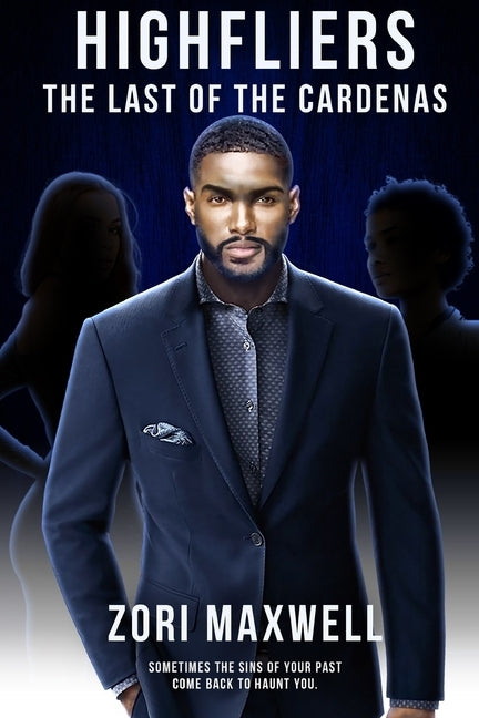 Highfliers: The Last of The Cardenas by Maxwell, Zori