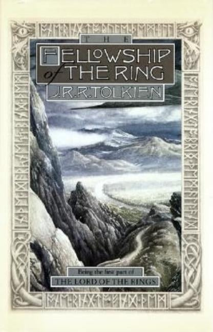 The Fellowship of the Ring, 1: Being the First Part of the Lord of the Rings by Tolkien, J. R. R.