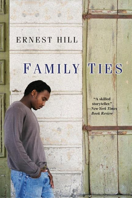 Family Ties by Hill, Ernest
