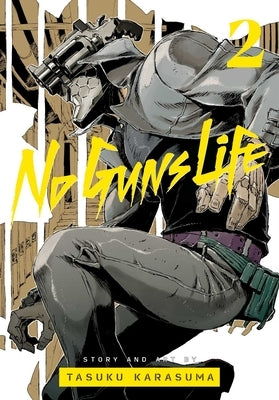 No Guns Life, Vol. 2, 2 by Karasuma, Tasuku