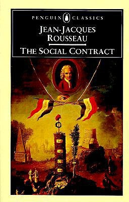 The Social Contract by Rousseau, Jean-Jacques
