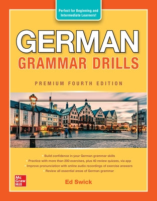 German Grammar Drills, Premium Fourth Edition by Swick, Ed