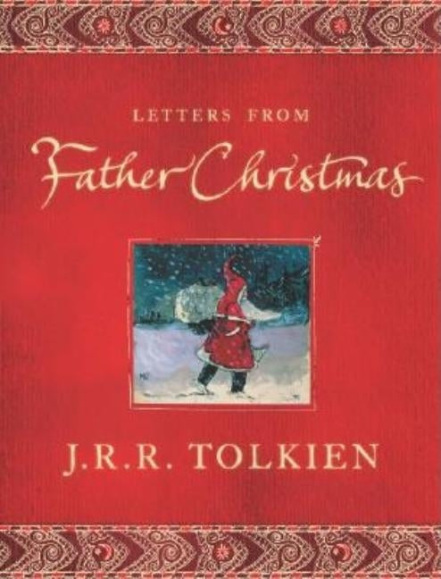 Letters from Father Christmas by Tolkien, J. R. R.