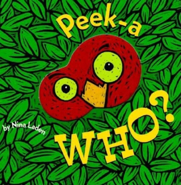 Peek-A Who? by Laden, Nina