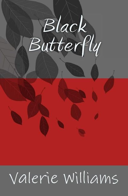Black Butterfly by Williams, Valerie