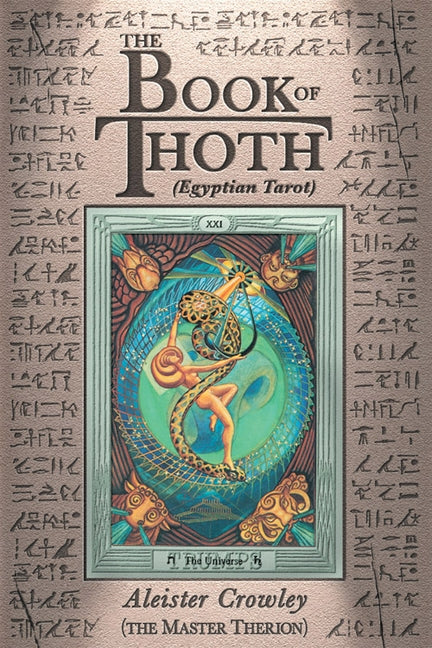 The Book of Thoth: (egyptian Tarot) by Crowley, Aleister