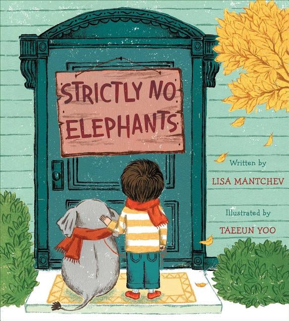 Strictly No Elephants by Mantchev, Lisa