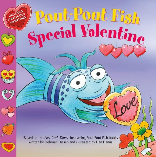 Pout-Pout Fish: Special Valentine by Diesen, Deborah