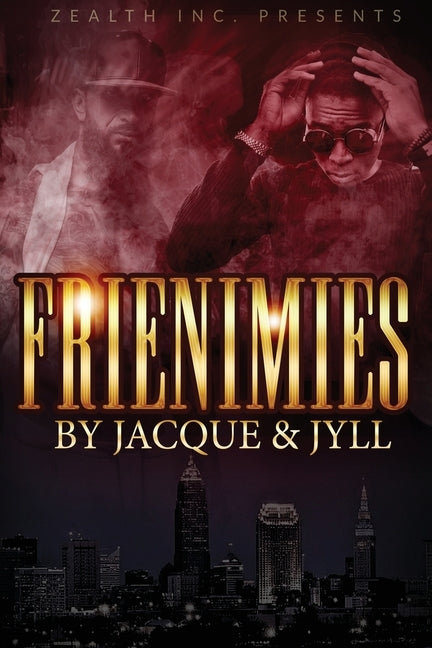 Frienimies by Jyll, Jacque N.