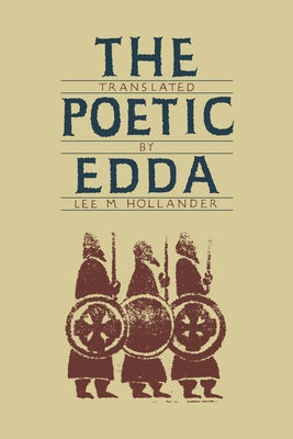 The Poetic Edda by Hollander, Lee M.