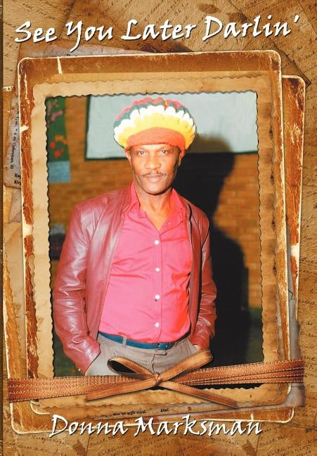 See You Later Darlin' by Marksman, Donna