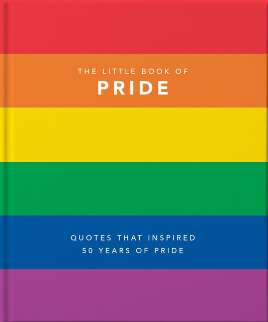 Little Book of Pride: Quotes to Live by by Hippo! Orange