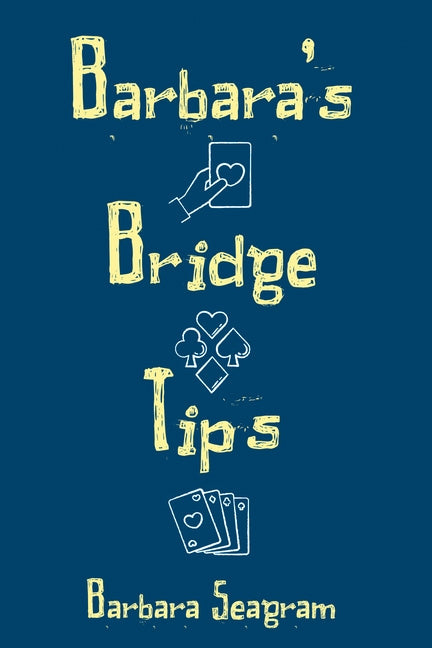 Barbara's Bridge Tips by Seagram, Barbara