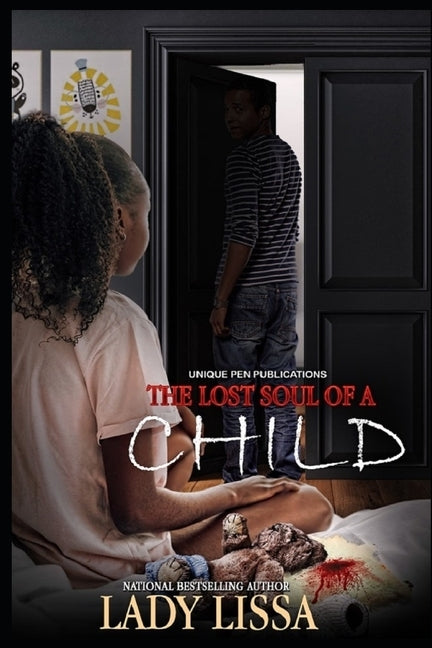 The Lost Soul of a Child: A Standalone Novel by Lissa, Lady