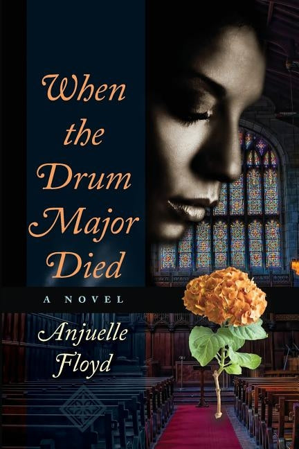 When the Drum Major Died by Floyd, Anjuelle