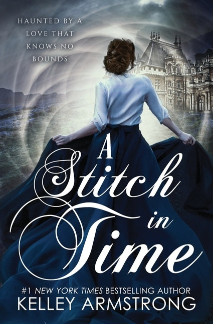 A Stitch in Time by Armstrong, Kelley
