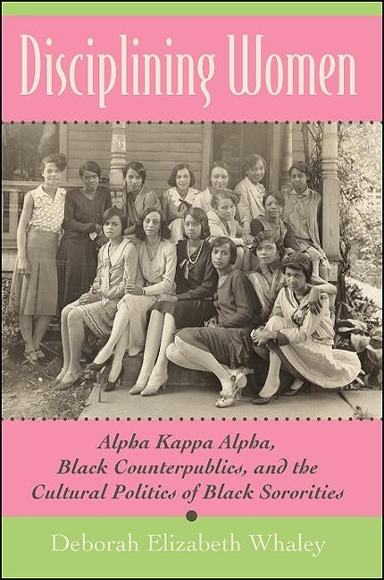 Disciplining Women by Whaley, Deborah Elizabeth