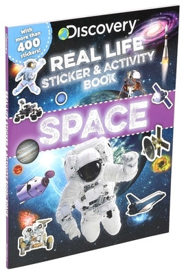 Discovery Real Life Sticker and Activity Book: Space by Acampora, Courtney