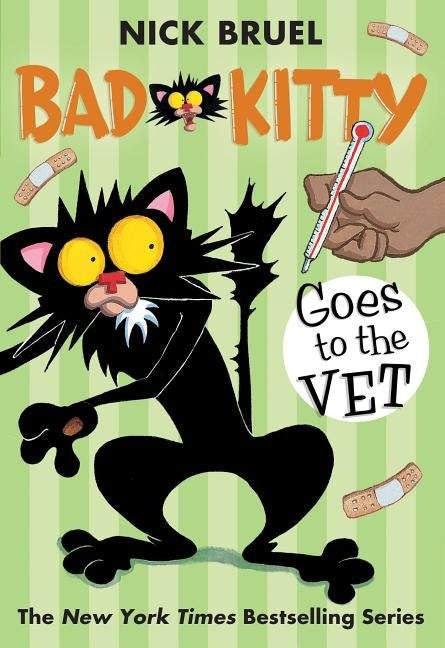 Bad Kitty Goes to the Vet by Bruel, Nick