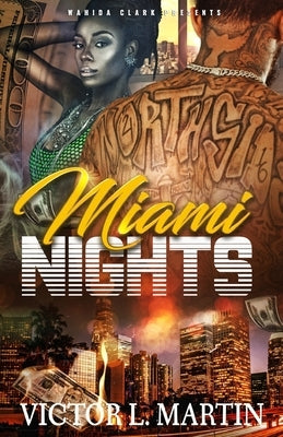 Miami Nights by Martin, Victor L.