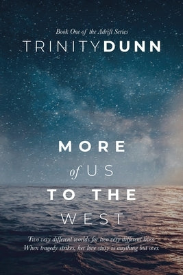 More of Us to the West by Dunn, Trinity