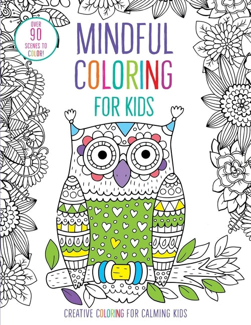 Mindful Coloring for Kids by Insight Kids