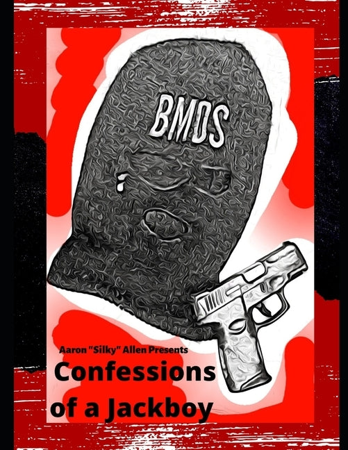 Aaron Silky Allen Presents Confessions of a Jackboy by Allen, Aaron Silky