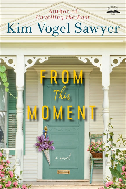 From This Moment by Sawyer, Kim Vogel