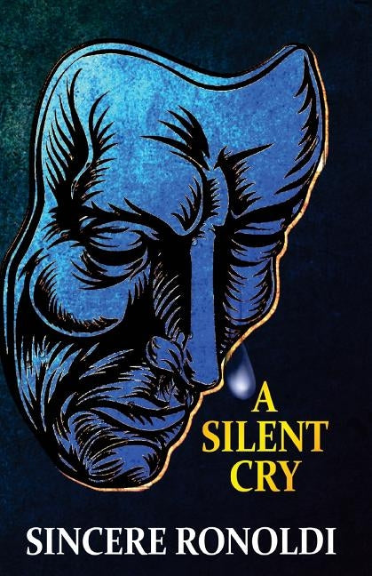 A Silent Cry by Ronoldi, Sincere