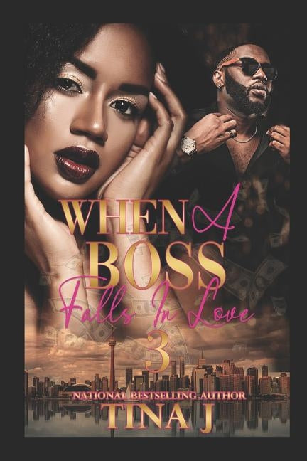 When a Boss Falls in Love 3 by J, Tina