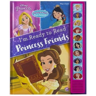 Disney Princess: Princess Friends: I'm Ready to Read [With Battery] by Broderick, Kathy